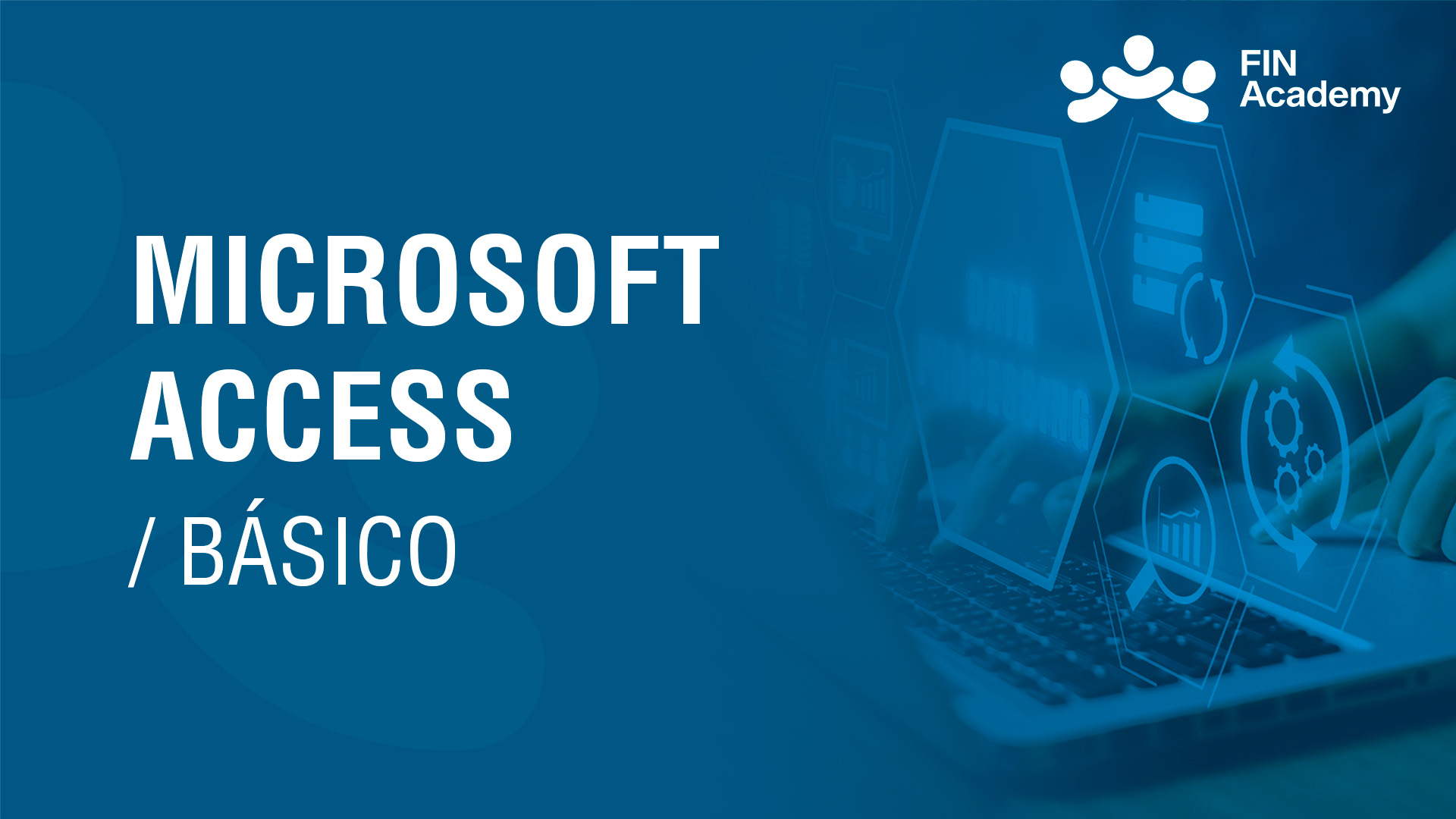 Curso de MICROSOFT ACCESS - BÁSICO
