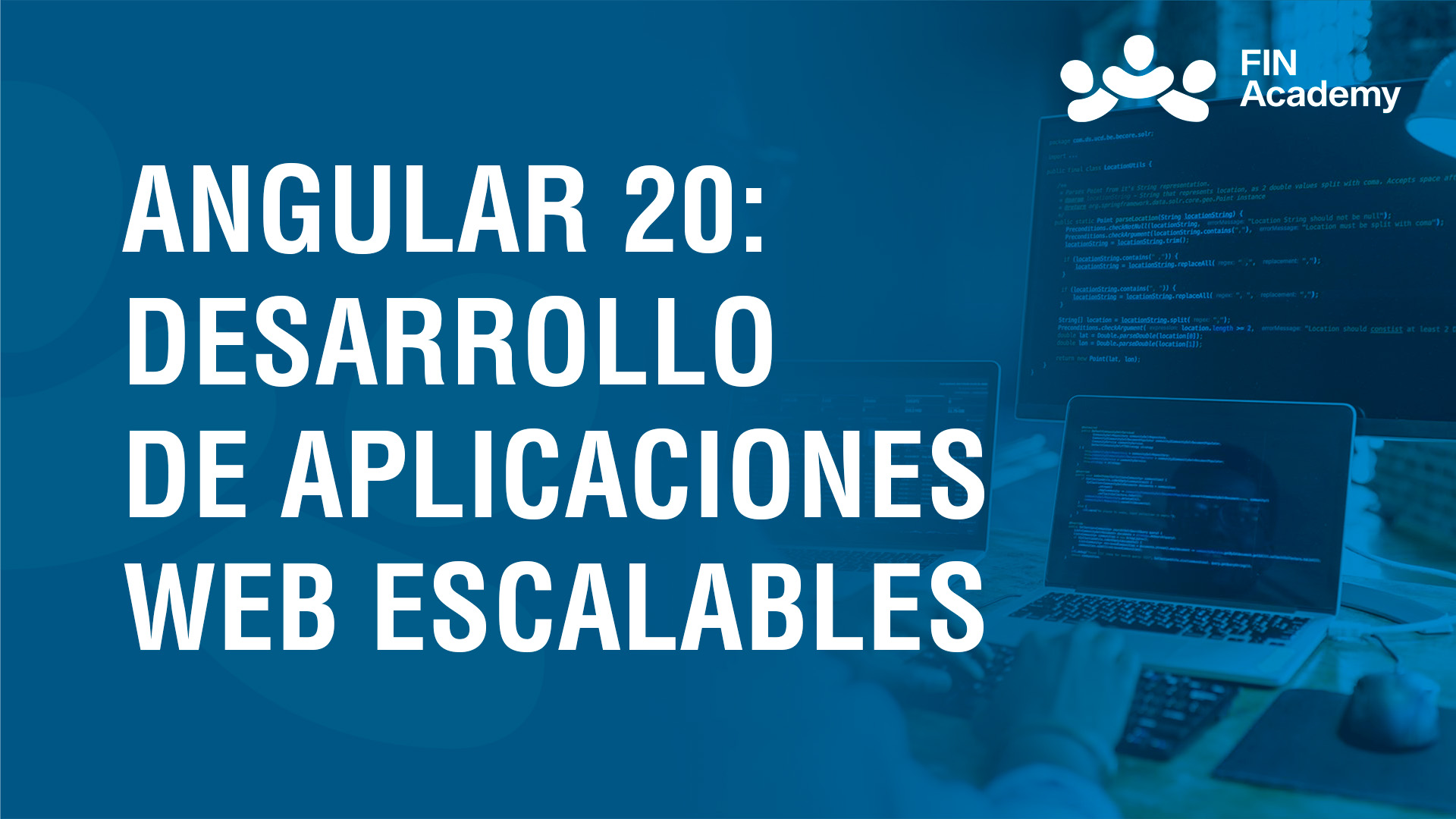 Curso de ANGULAR 20: DESARROLLO APLICACIONES WEB ESCALABLES