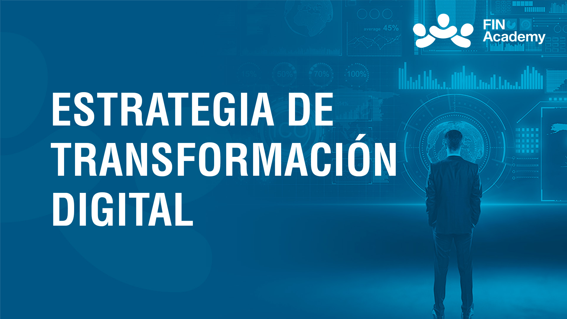 Curso de ESTRATEGIA DE TRANSFORMACIÓN DIGITAL