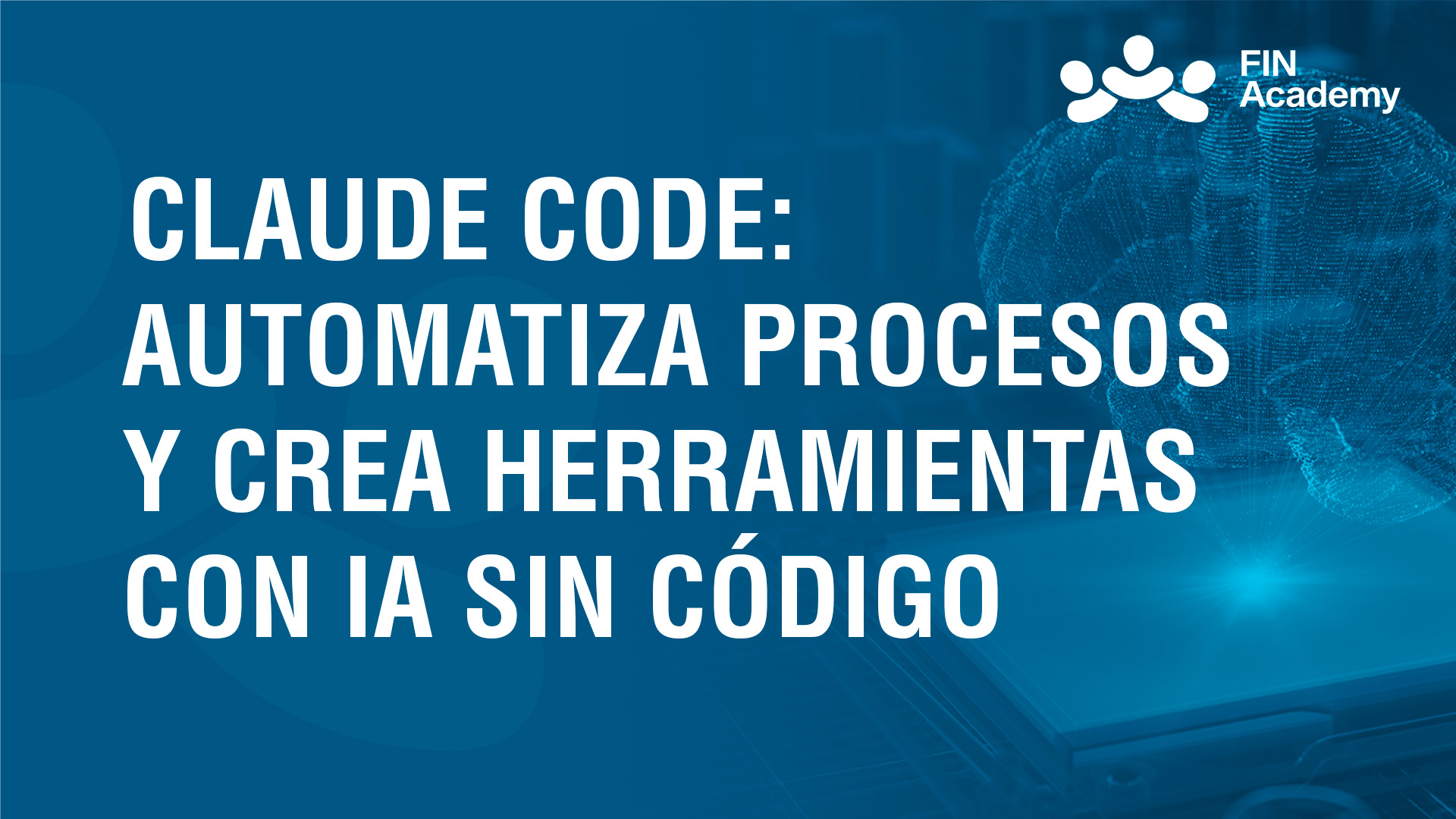 Curso de CLAUDE CODE: AUTOMATIZACI&Oacute;N Y HERRAMIENTAS CON IA