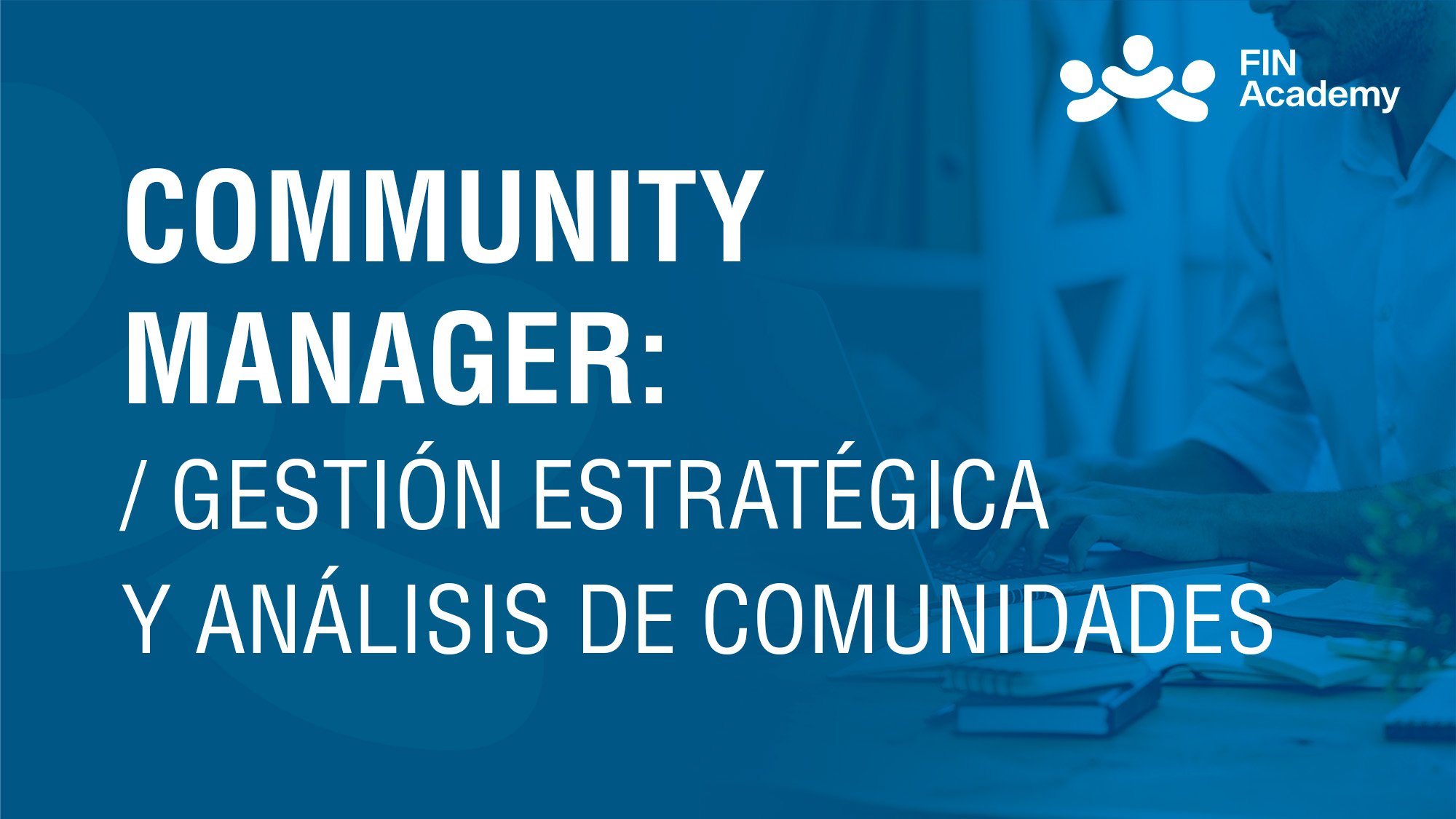 Curso de COMMUNITY MANAGER