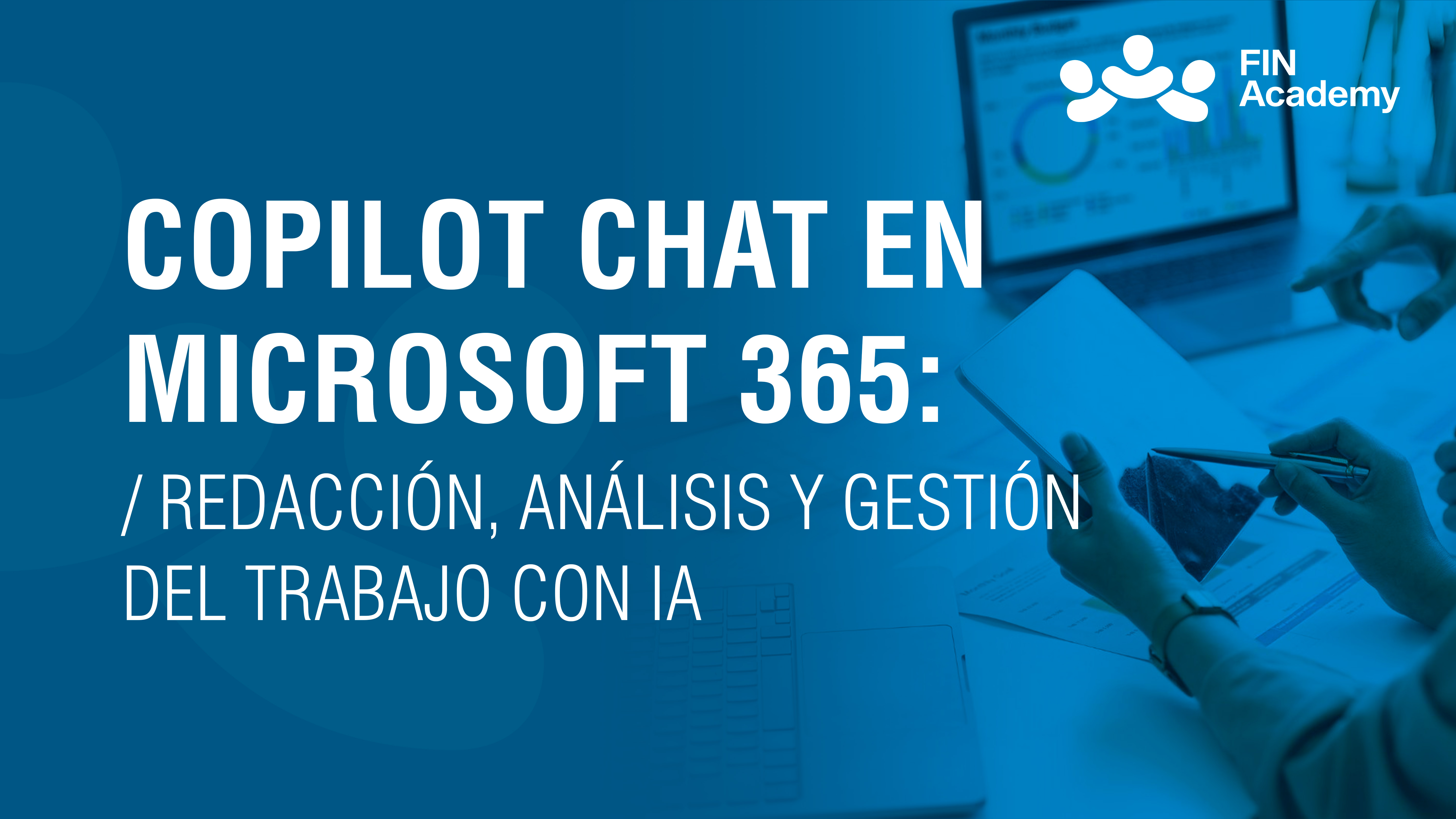 Curso de COPILOT CHAT EN MICROSOFT 365