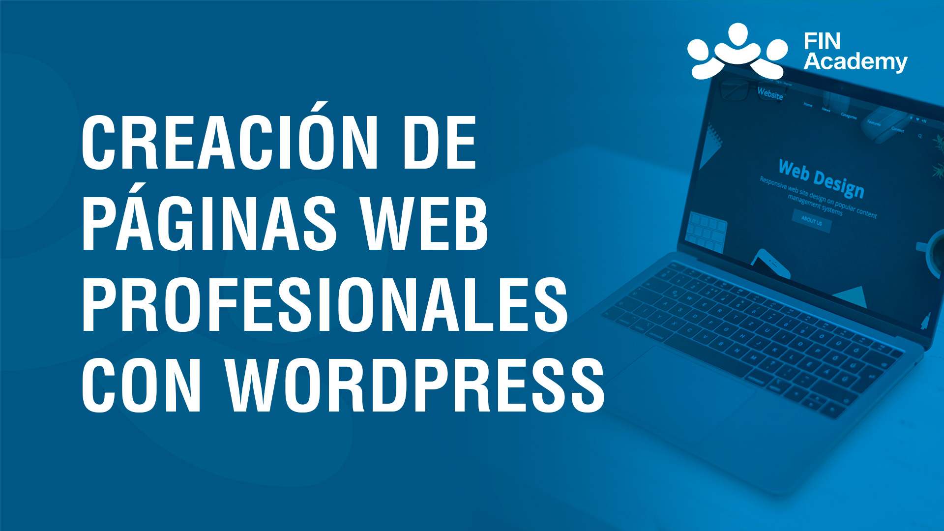 Curso de CREACIÓN DE PÁGINAS WEB PROFESIONALES CON WORDPRES