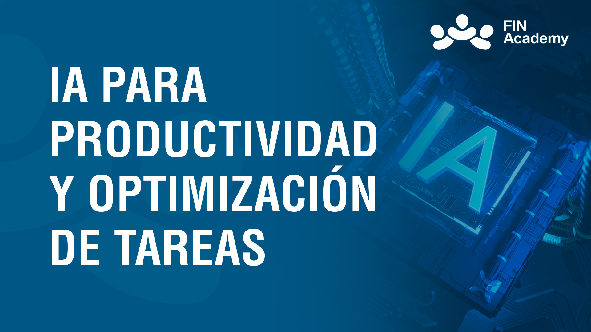 Curso de INTELIGENCIA ARTIFICIAL: PRODUCTIVIDAD