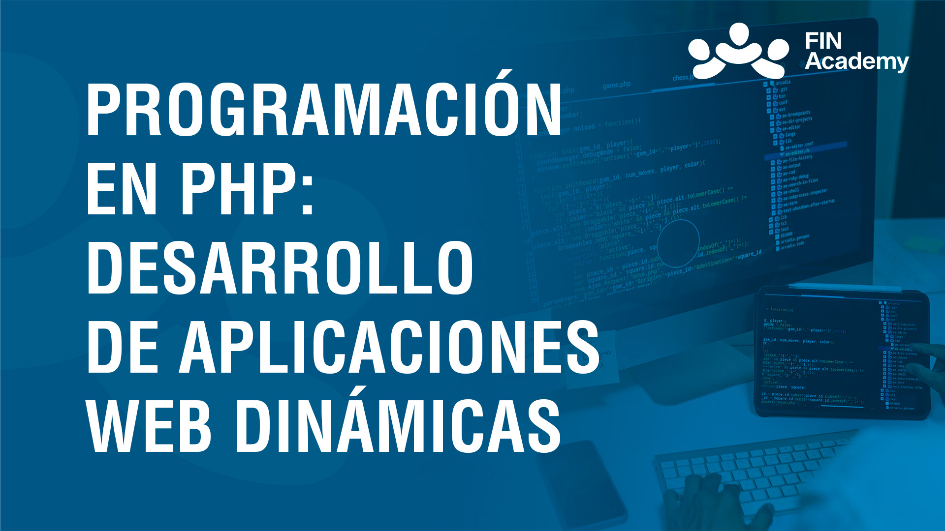 Curso de PROGRAMACIÓN EN PHP: APLICACIONES WEB DINÁMICAS
