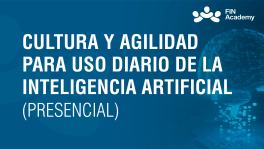 Curso de CULTURA Y AGILIDAD PARA USO DIARIO DE LA IA 
